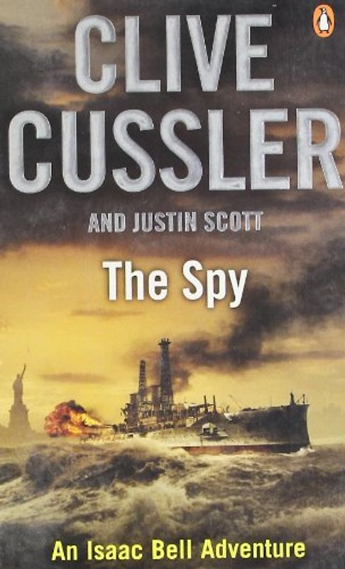 The Spy (Isaac Bell 3)