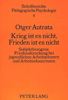 Krieg ist es nicht, Frieden ist es nicht