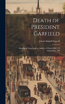 Death of President Garfield