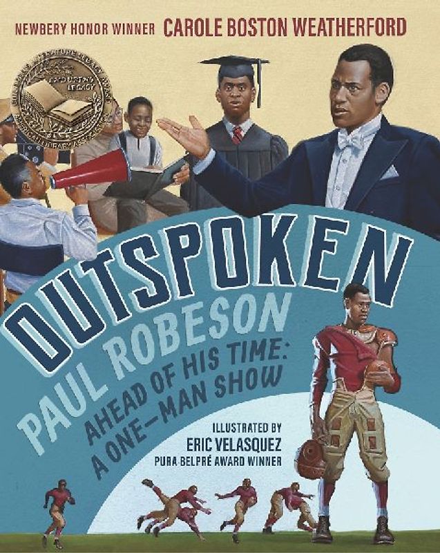 Outspoken: Paul Robeson, Ahead of His Time