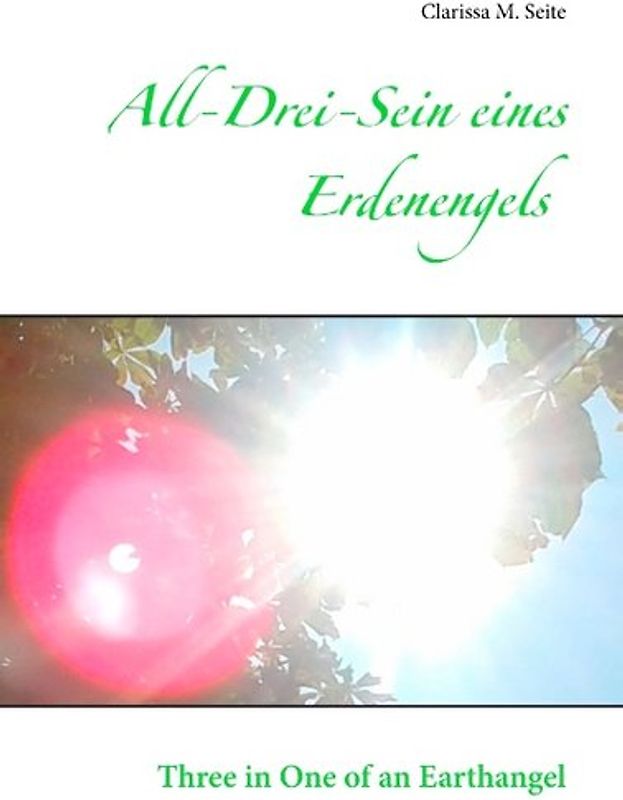 All-Drei-Sein eines Erdenengels