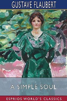 A Simple Soul (Esprios Classics)