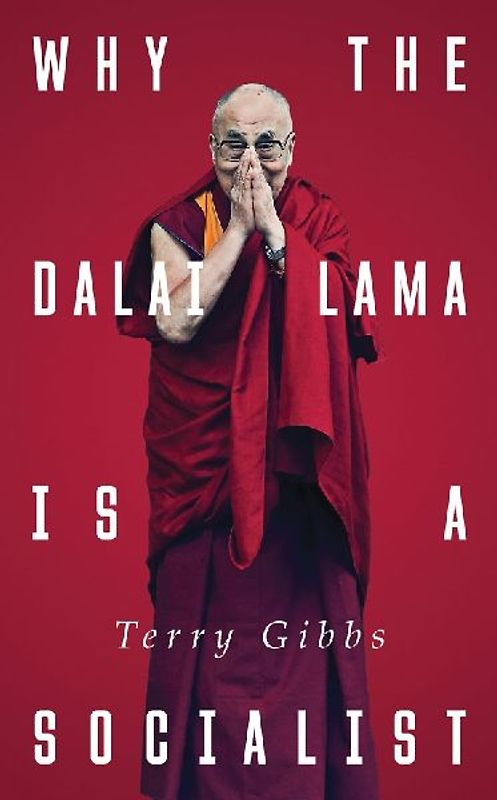 Why the Dalai Lama Is a Socialist