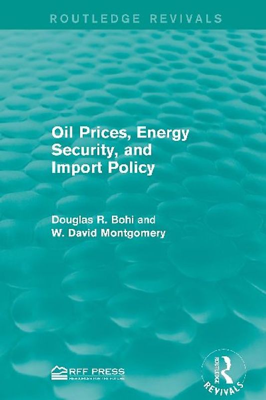 Oil Prices, Energy Security, and Import Policy