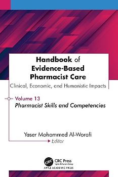 Handbook of Evidence-Based Pharmacist Care: Clinical, Economic, and Humanistic Impact