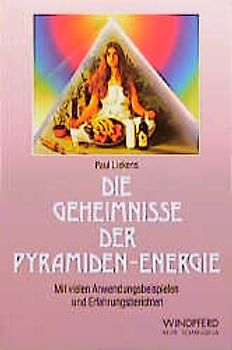 Die Geheimnisse der Pyramiden-Energie