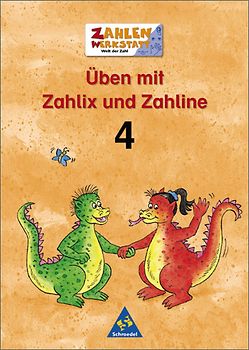 Zahlenwerkstatt - Welt der Zahl / Üben mit Zahlix und Zahline. bis 2008 / Üben 4