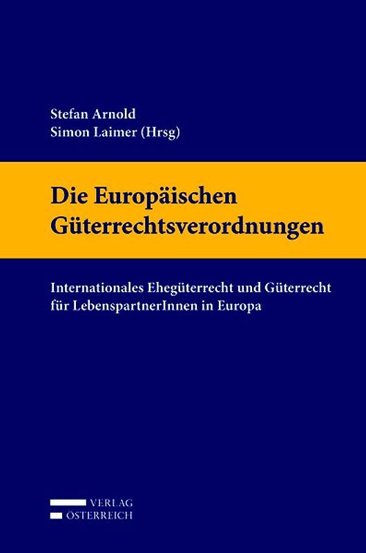 Die Europäischen Güterrechtsverordnungen