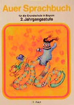 Auer Sprachbuch für die Grundschule - Ausgabe Bayern. Neue Rechtschreibung