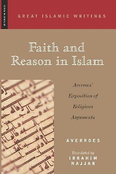 Faith and Reason in Islam