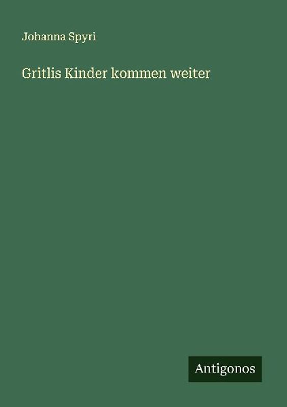 Gritlis Kinder kommen weiter