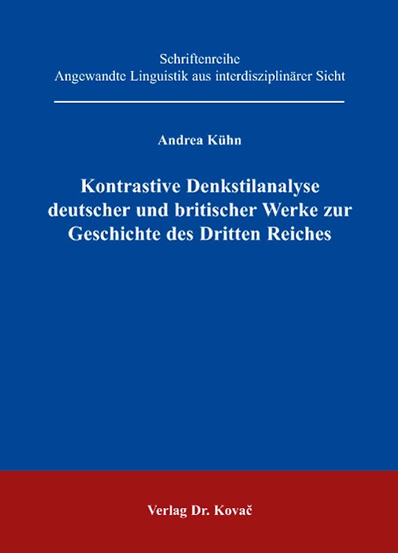Kontrastive Denkstilanalyse deutscher und britischer Werke zur Geschichte des Dritten Reiches