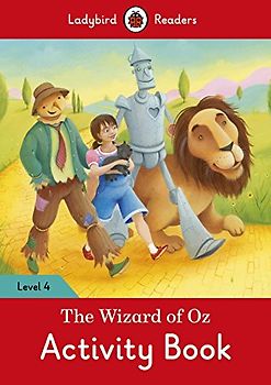 The Wizard of Oz Activity Book – Ladybird Readers Level 4