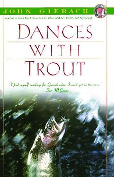 Dances with Trout