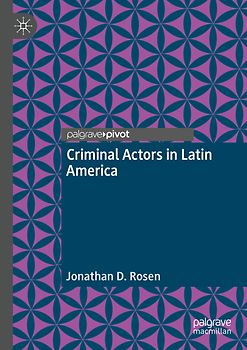Criminal Actors in Latin America