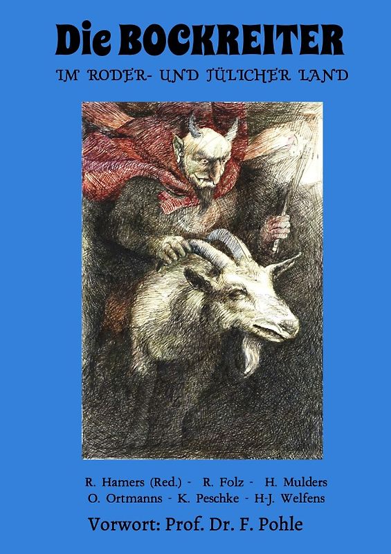 Die BOCKREITER Im RODER- und JÜLICHER LAND