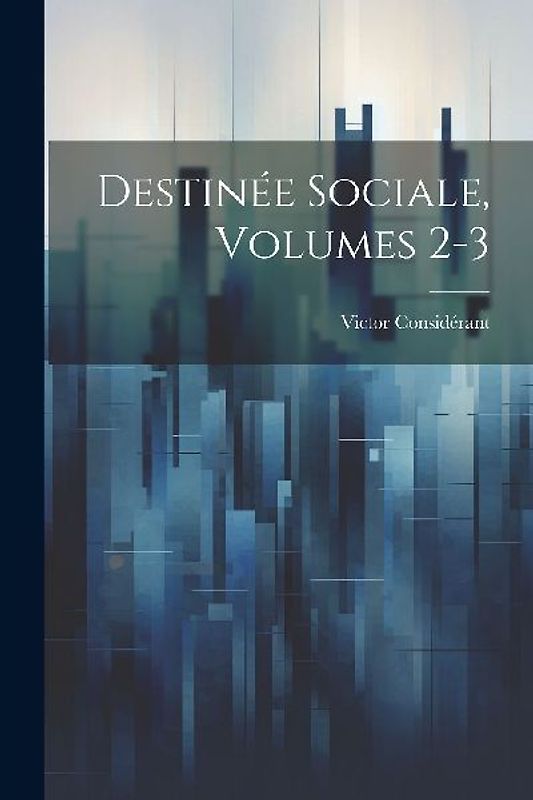 Destinée Sociale, Volumes 2-3