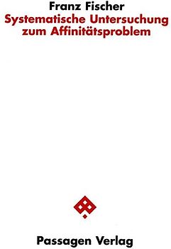 Systematische Untersuchung zum Affinitätsproblem