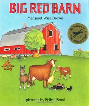 Big Red Barn - Brown, Margaret Wise