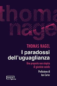 I paradossi dell'uguaglianza. Una proposta non utopica di giustizia sociale