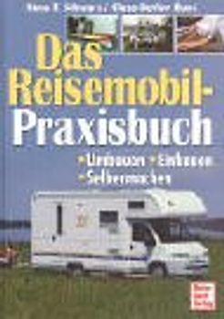 Das Reisemobil-Praxisbuch