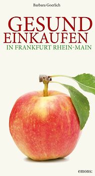 Gesund einkaufen in Frankfurt Rhein-Main