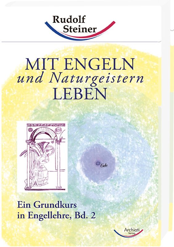 Mit Engeln und Naturgeistern leben