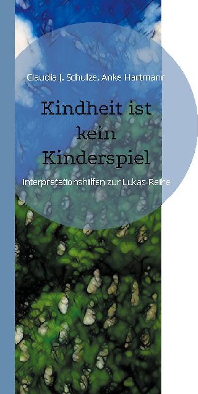 Kindheit ist kein Kinderspiel