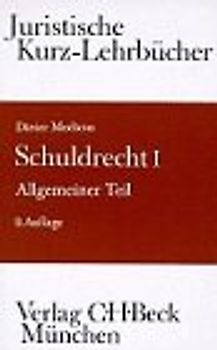Schuldrecht. Allgemeiner Teil. Ein Studienbuch