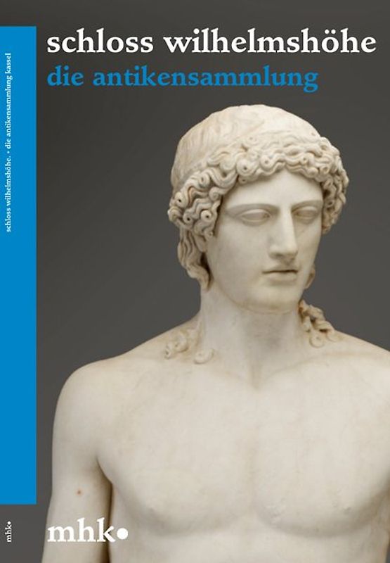 Welterbe Bergpark Wilhelmshöhe – Die Antikensammlung