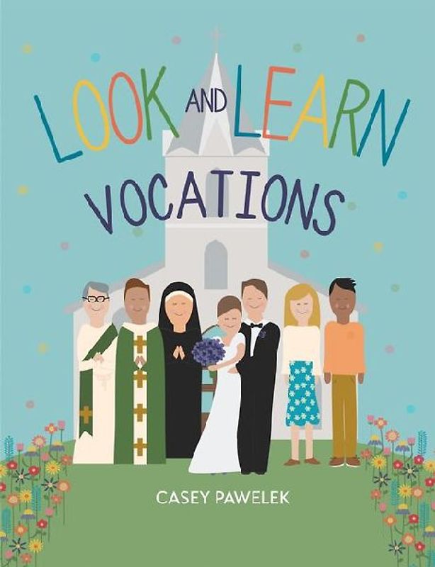 Look and Learn: Vocations