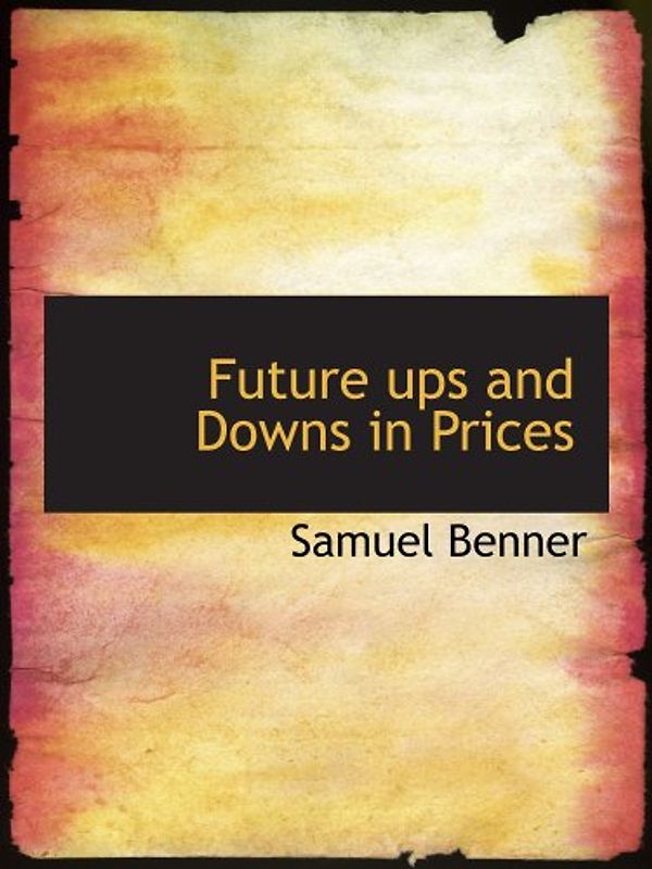 Future ups and Downs in Prices