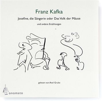 Josefine die Sängerin oder das Volk der Mäuse − und andere Erzählungen
