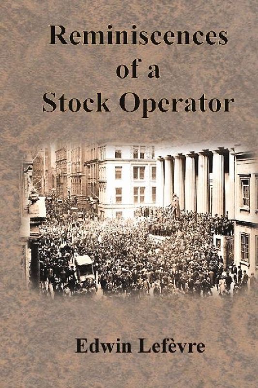 Reminiscences of a Stock Operator