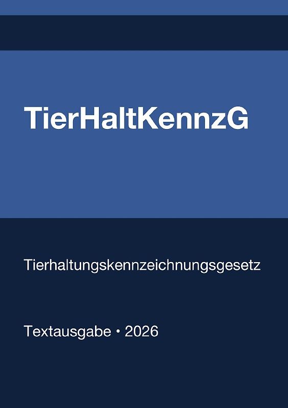 TierHaltKennzG - Tierhaltungskennzeichnungsgesetz (Deutschland) 2026