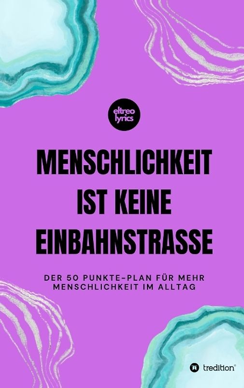 Menschlichkeit ist keine Einbahnstraße