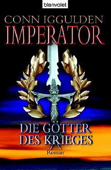 Imperator: - Die Götter des Krieges. Roman