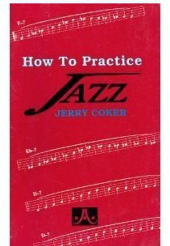 How to Practice Jazz: Paperback Book