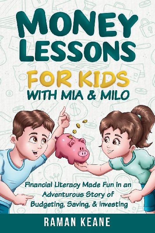 Money Lessons for Kids with Mia & Milo