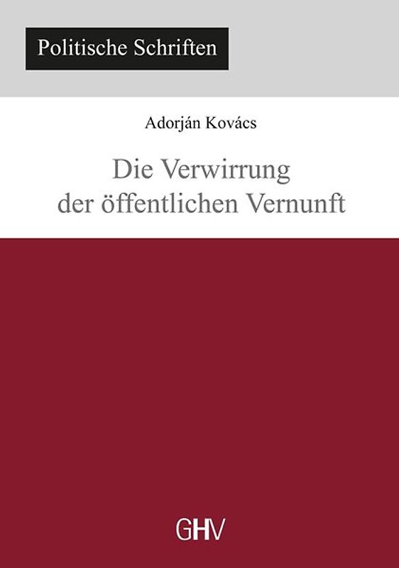Die Verwirrung der öffentlichen Vernunft