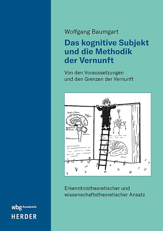 Das kognitive Subjekt und die Methodik der Vernunft