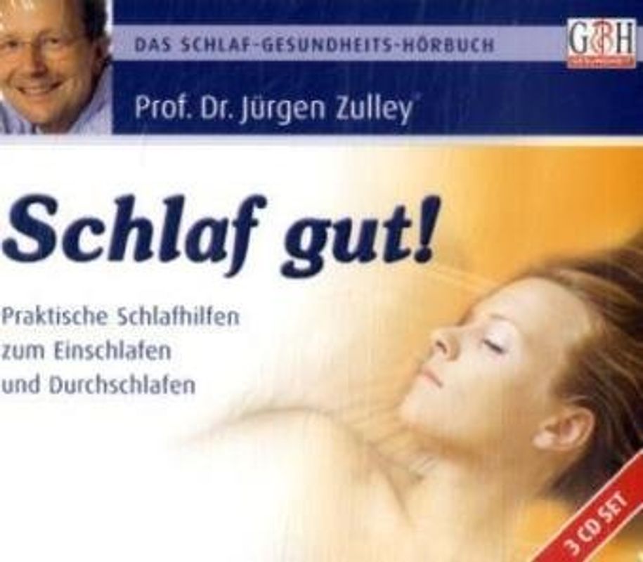 Schlaf gut!. Praktische Schlafhilfen zum Ein- und Durchschlafen