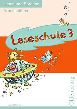 Leseschule - Ausgabe E - 3. Schuljahr