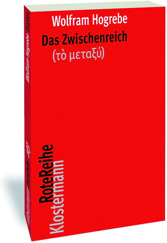 Das Zwischenreich (τὸ μεταξύ)