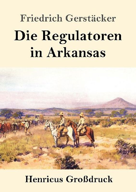 Die Regulatoren in Arkansas (Großdruck)