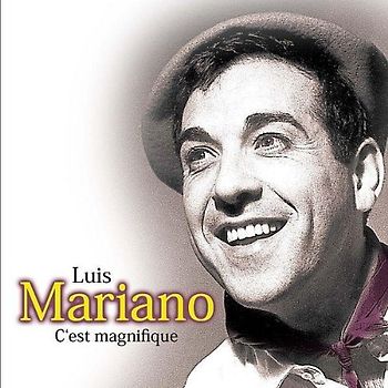 Luis Mariano - C'Est Magnifique