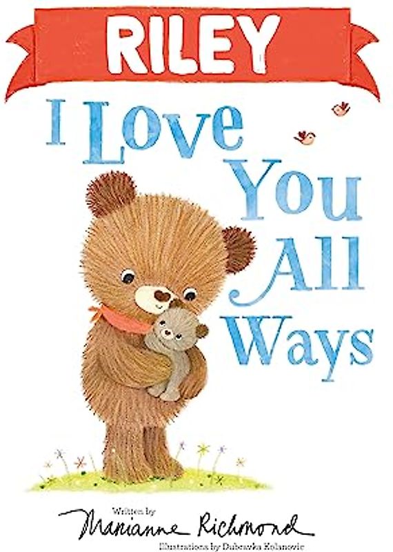 Riley I Love You All Ways