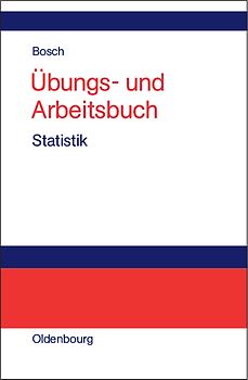 Übungs- und Arbeitsbuch Statistik