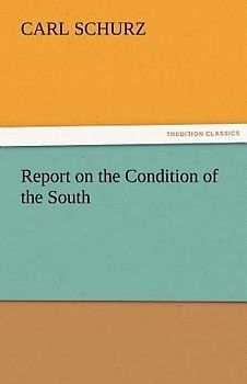 Report on the Condition of the South