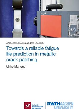 Towards a reliable fatigue life prediction in metallic crack patching